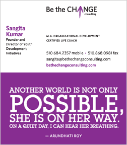 be the change consulting, sangita kumar, founder and director of youth development initiatives, another world is possible, she is on her way. on a quite day, i can hear her breathing. arundhati roy